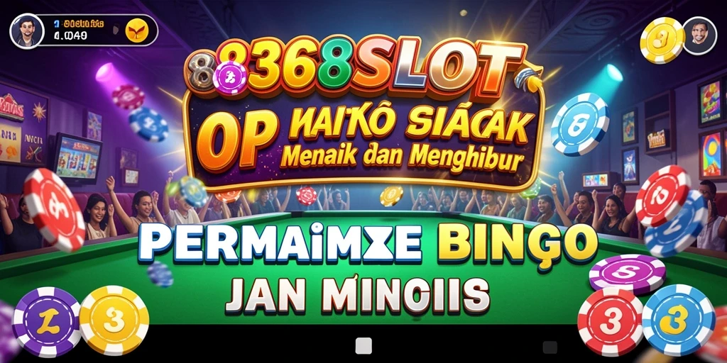 Tampilan gameplay seru dari 8368SLOT menampilkan permainan Bingo.